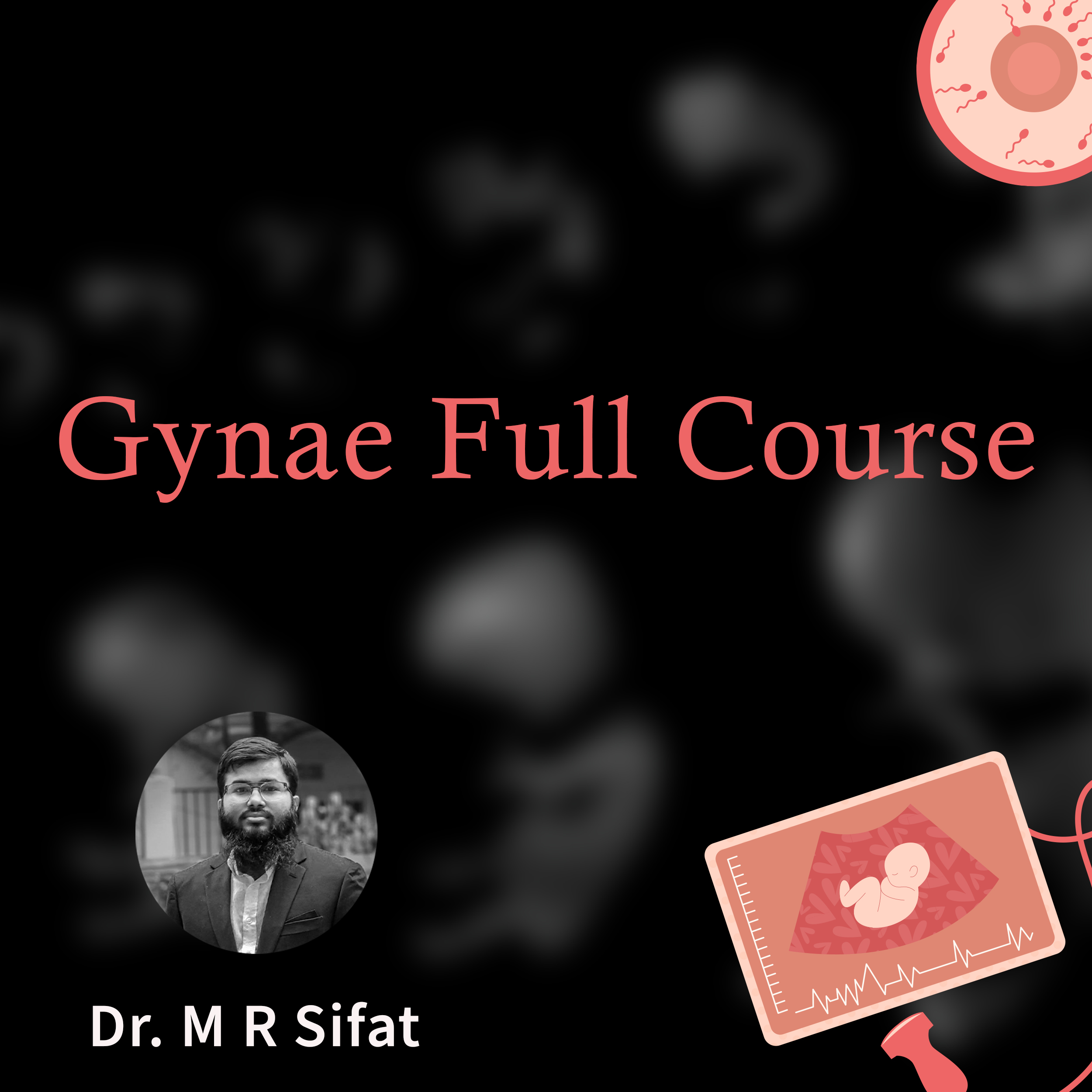 Full Course on Gynaecology (2019-20)