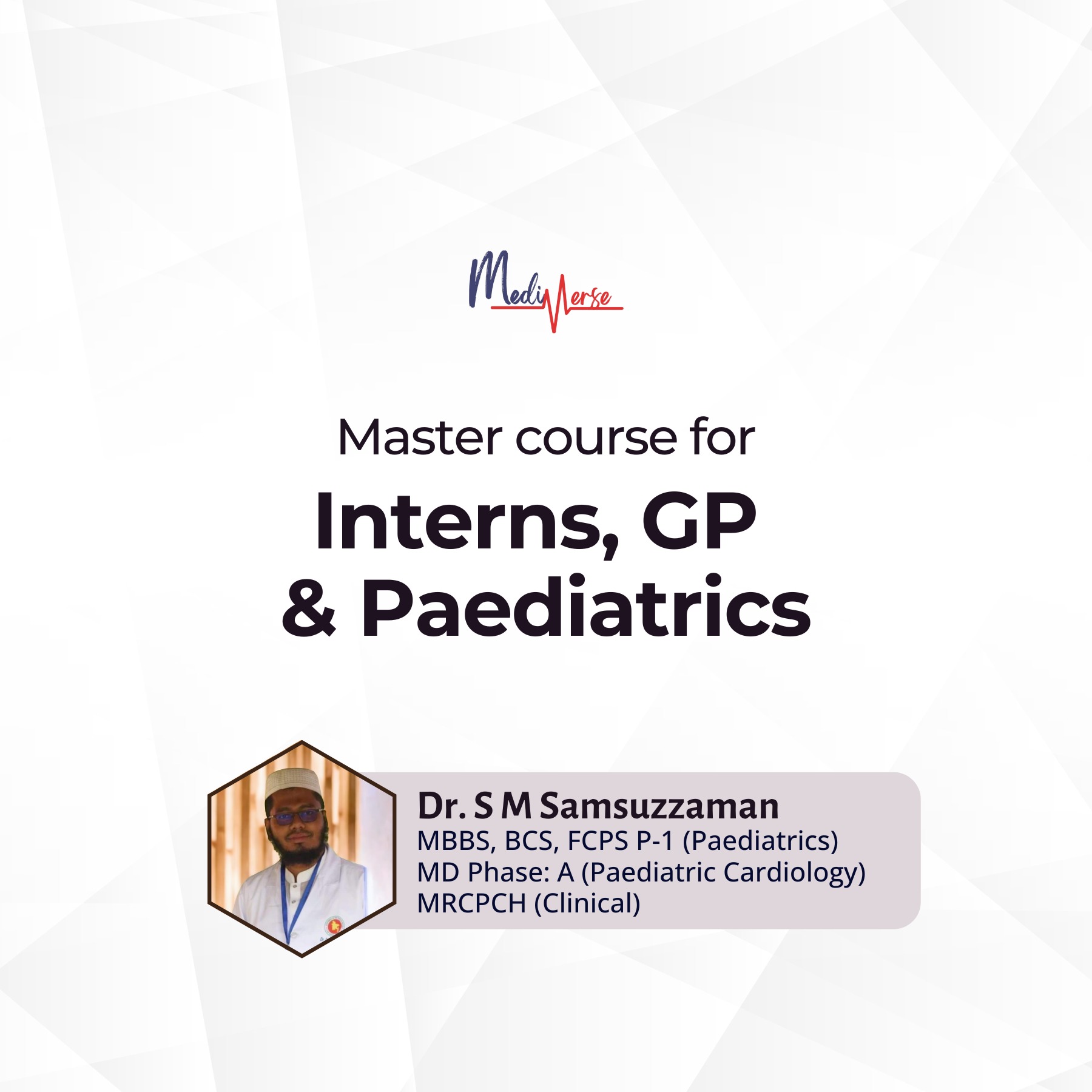 Master Course for Intern,GP and Paediatrician 